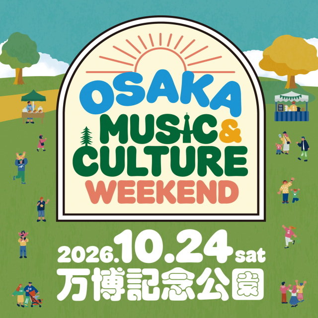 OSAKA MUSIC ＆ CULTURE WEEKEND